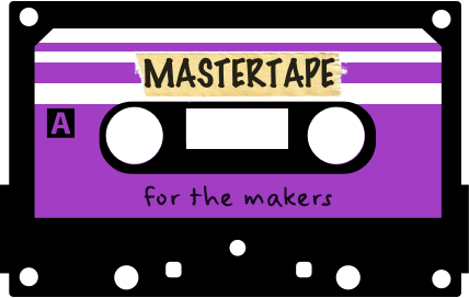 Mastertape for the makers